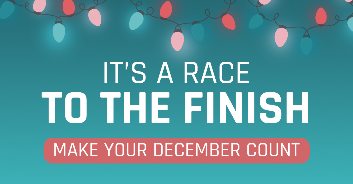Featured image for “It’s A Race to the Finish – Capture Customers at Year End!”