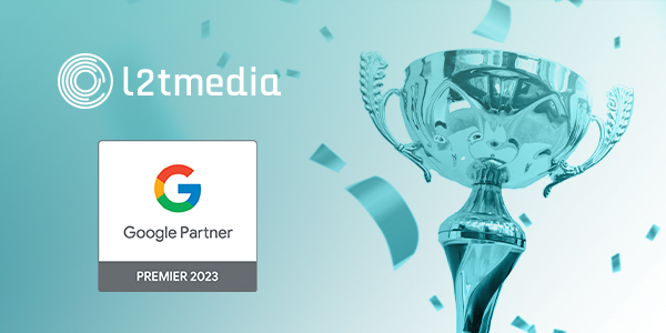 Featured image for “L2TMedia has been named a 2023 Google Premier Partner  ”