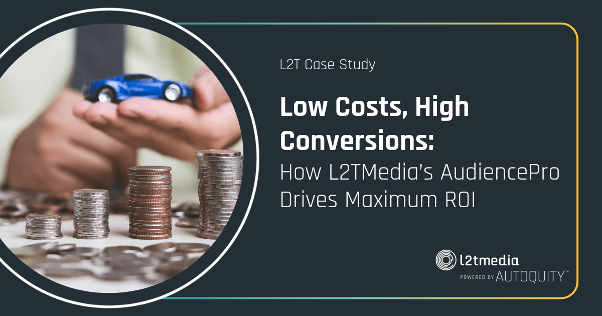 Featured image for “Low Costs, High Conversions: How L2TMedia’s AudiencePro Drives Maximum ROI”