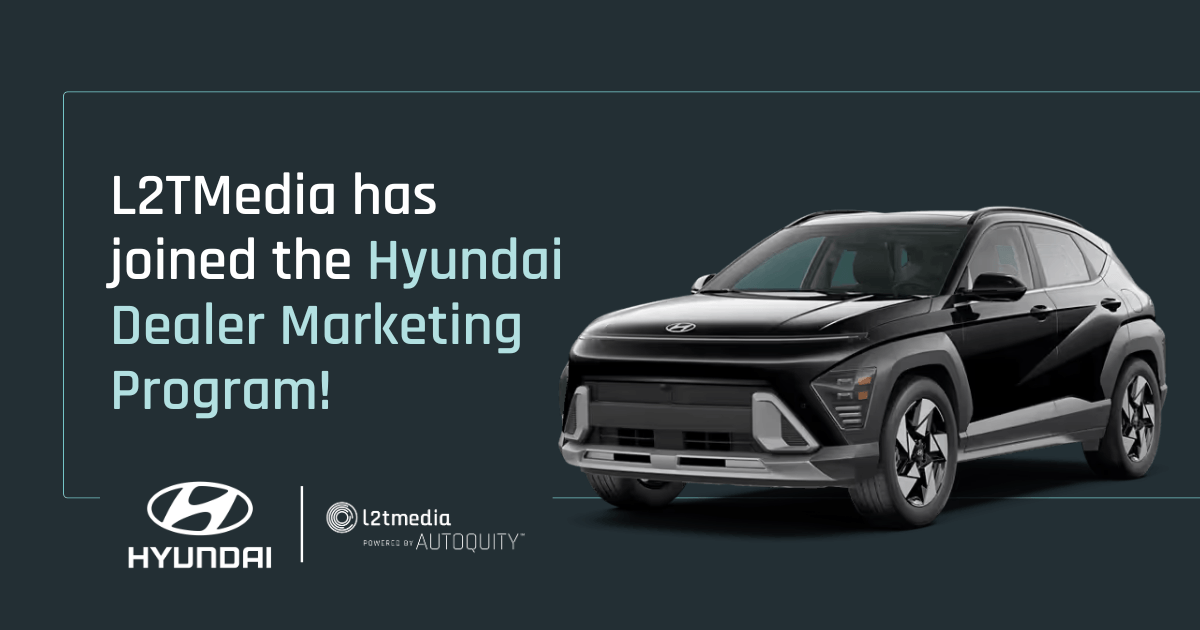 Featured image for “L2TMedia Joins Hyundai’s Dealer Marketing Program as a Certified Provider”